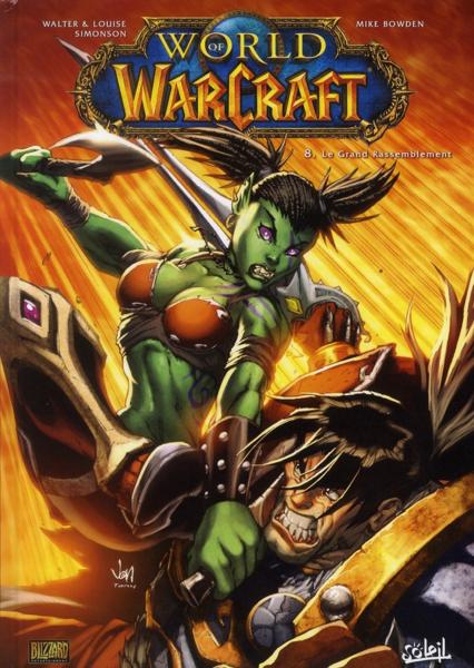 Couverture de l'album World of Warcraft Soleil Productions Tome 8 Le grand rassemblement