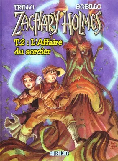Couverture de l'album Zachary Holmes Tome 2 L'affaire du sorcier