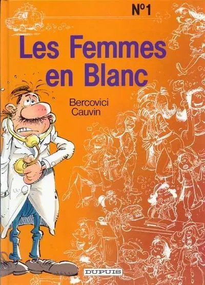 Couverture de l'album Les Femmes en Blanc Tome 1