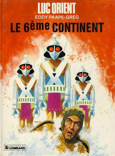 Couverture de l'album Luc Orient Tome 10 Le 6ème continent