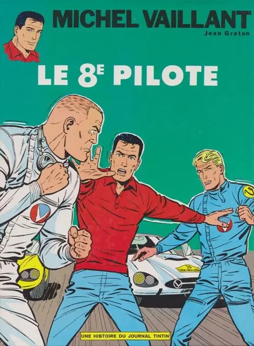Couverture de l'album Michel Vaillant Tome 8 Le 8e pilote
