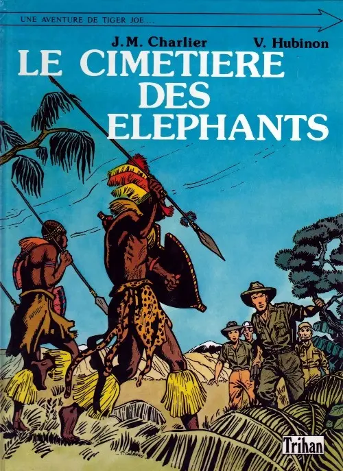 Couverture de l'album Tiger Joe Tome 1 Le cimetière des éléphants