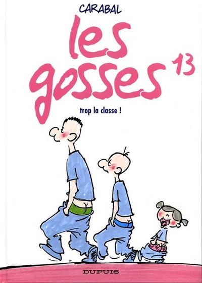 Couverture de l'album Les Gosses Tome 13 Trop la Classe !