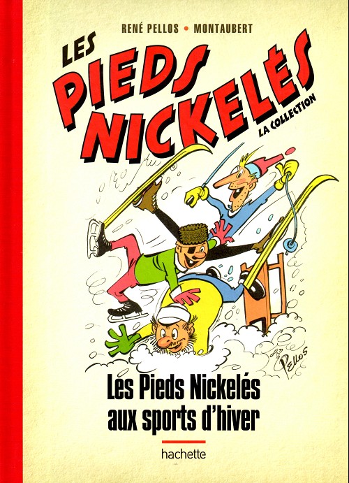 Couverture de l'album Les Pieds Nickelés - La collection Tome 22 Les pieds nickelés aux sports d'hiver