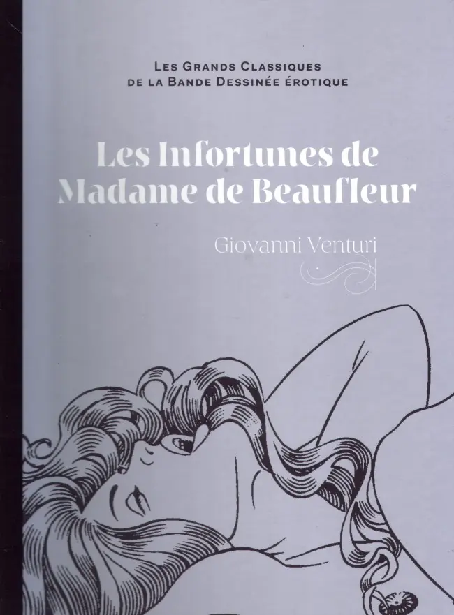 Couverture de l'album Les Grands Classiques de la Bande Dessinée Érotique - La Collection Tome 37 Les infortunes de Madame de Beaufleur