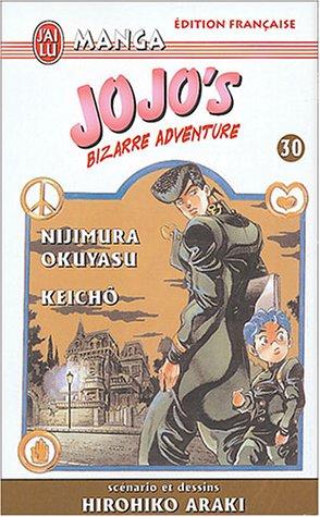 Couverture de l'album Jojo's Bizarre Adventure Tome 30 Nijimura Okuyasu Keichô