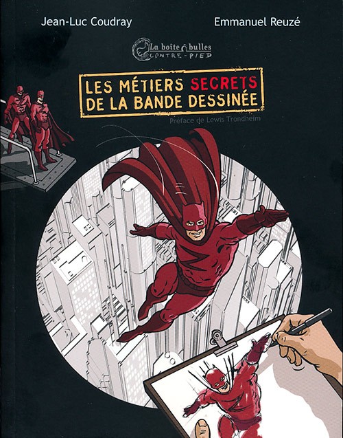Couverture de l'album Les métiers secrets de la bande dessinée