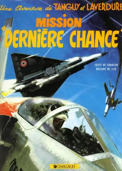 Couverture de l'album Tanguy et Laverdure Tome 17 Mission Dernière chance