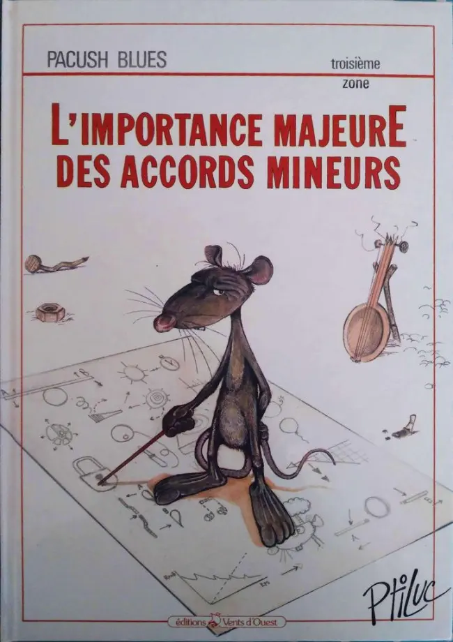 Couverture de l'album Pacush Blues Tome 3 Troisième zone : L'importance majeure des accords mineurs