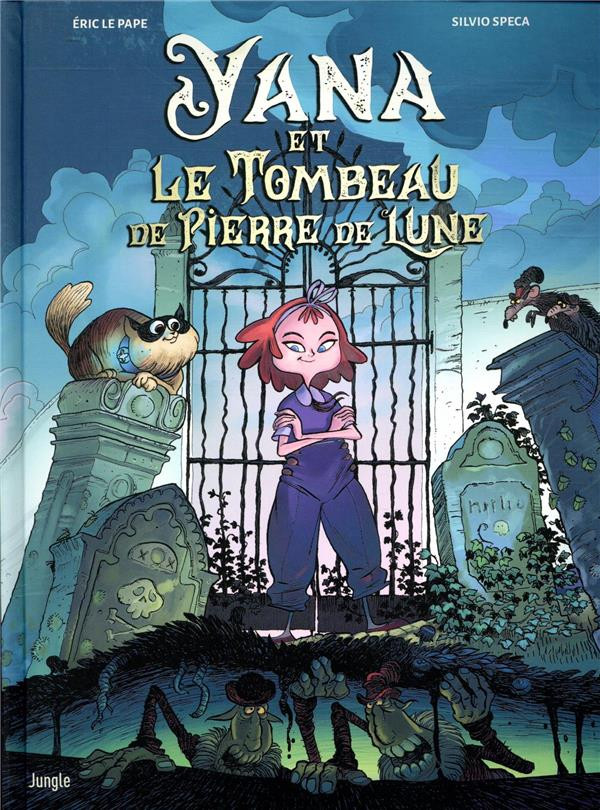 Couverture de l'album Yana et le tombeau de pierre de Lune