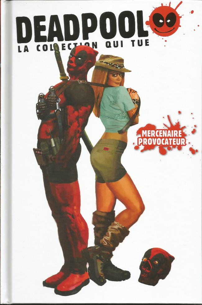 Couverture de l'album Deadpool - La collection qui tue Tome 9 Mercenaire provocateur