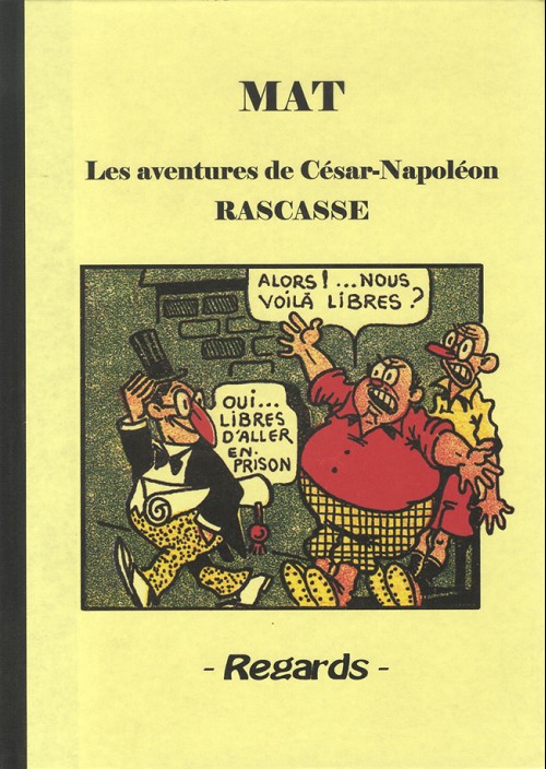 Couverture de l'album Les extraordinaires aventures de César-Napoléon Rascasse Les aventures de César-Napoléon Rascasse
