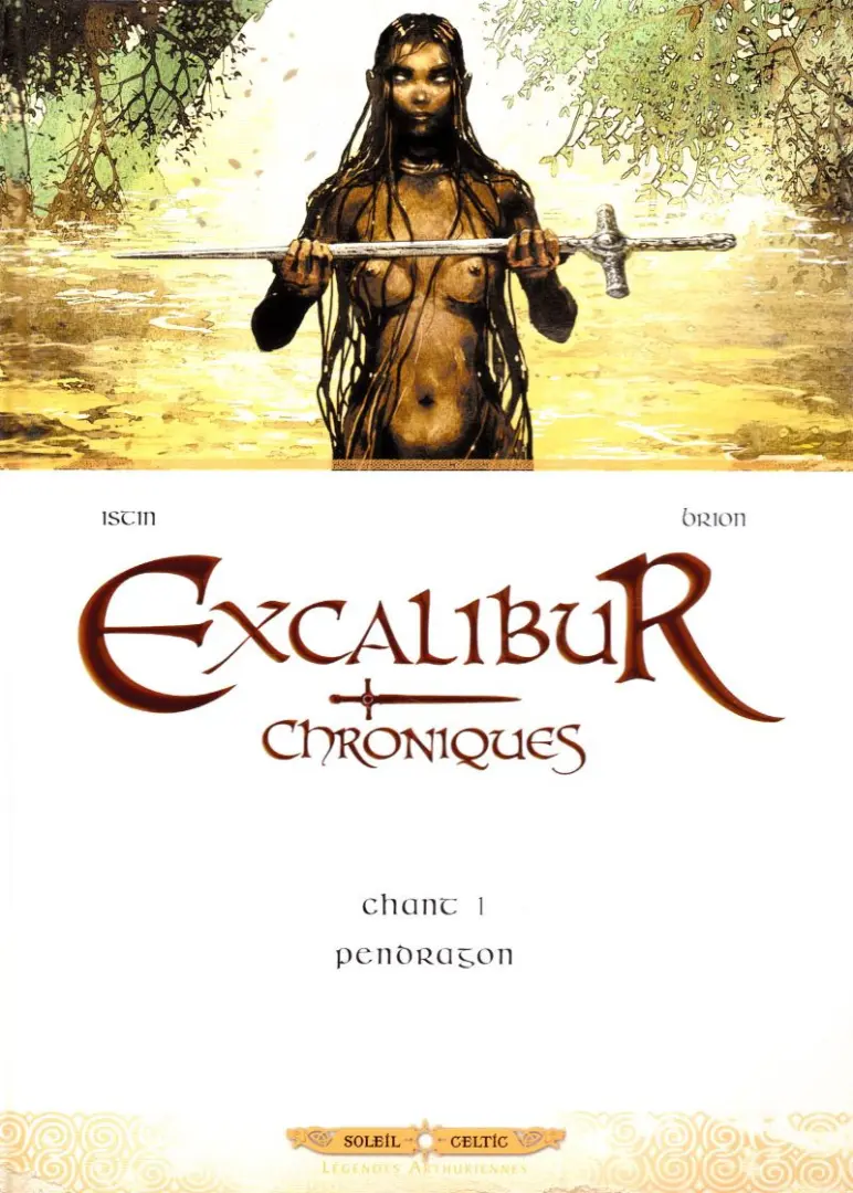 Couverture de l'album Excalibur - Chroniques Chant 1 Pendragon