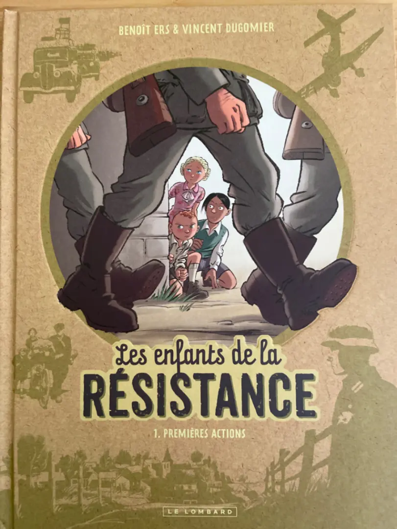 Couverture de l'album Les Enfants de la Résistance Tome 1 Premières actions