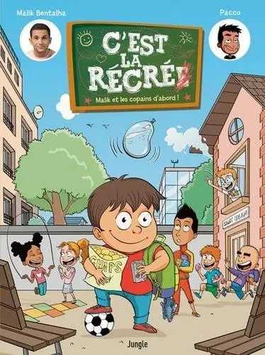 Couverture de l'album C'est la récré 1 Malik et les copains d'abord !