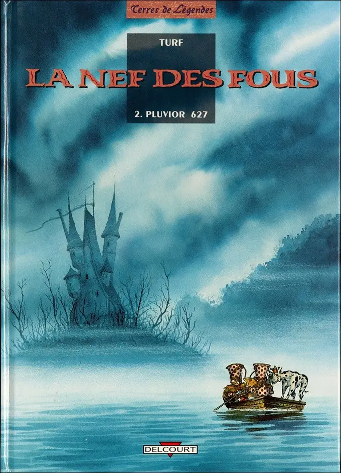 Couverture de l'album La Nef des fous Tome 2 Pluvior 627