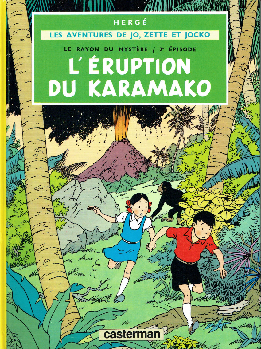 Couverture de l'album Les Aventures de Jo, Zette et Jocko Tome 4 Le rayon du mystère 2e épisode, l'éruption du Karamako