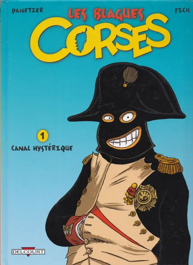 Couverture de l'album Les Blagues corses Tome 1 Canal hystérique