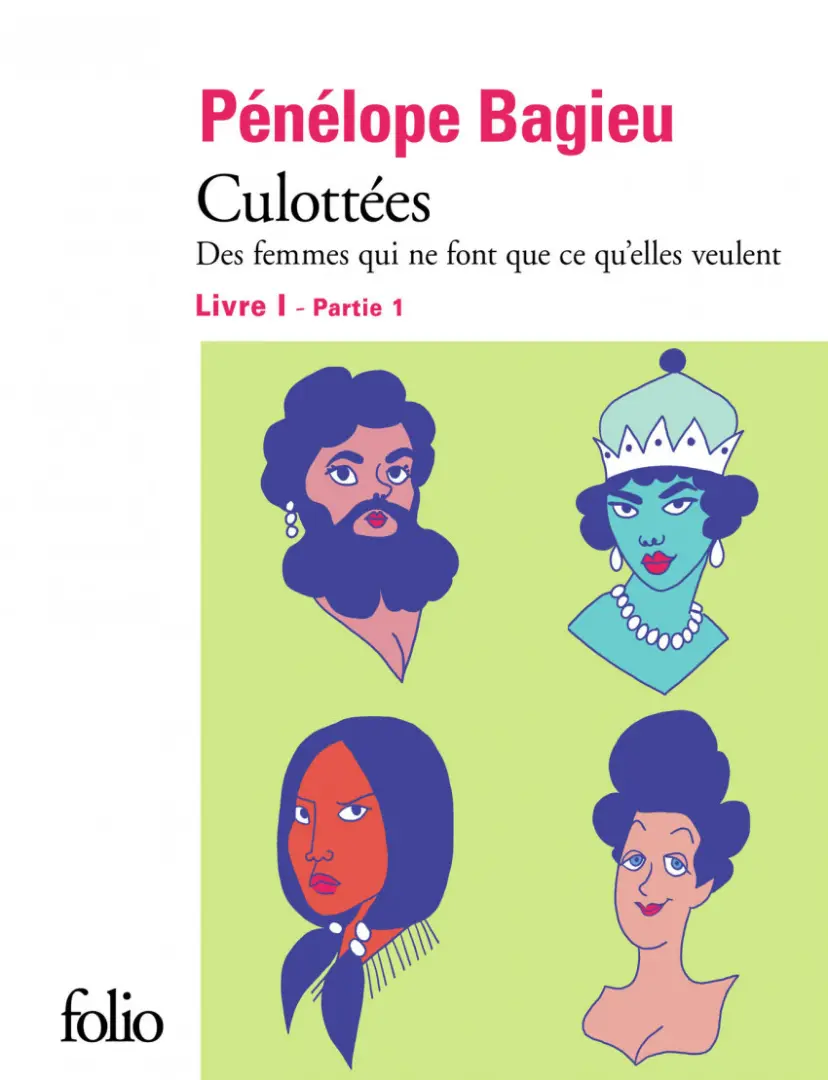 Couverture de l'album Culottées - Des femmes qui ne font que ce qu'elles veulent Livre I - Partie 1