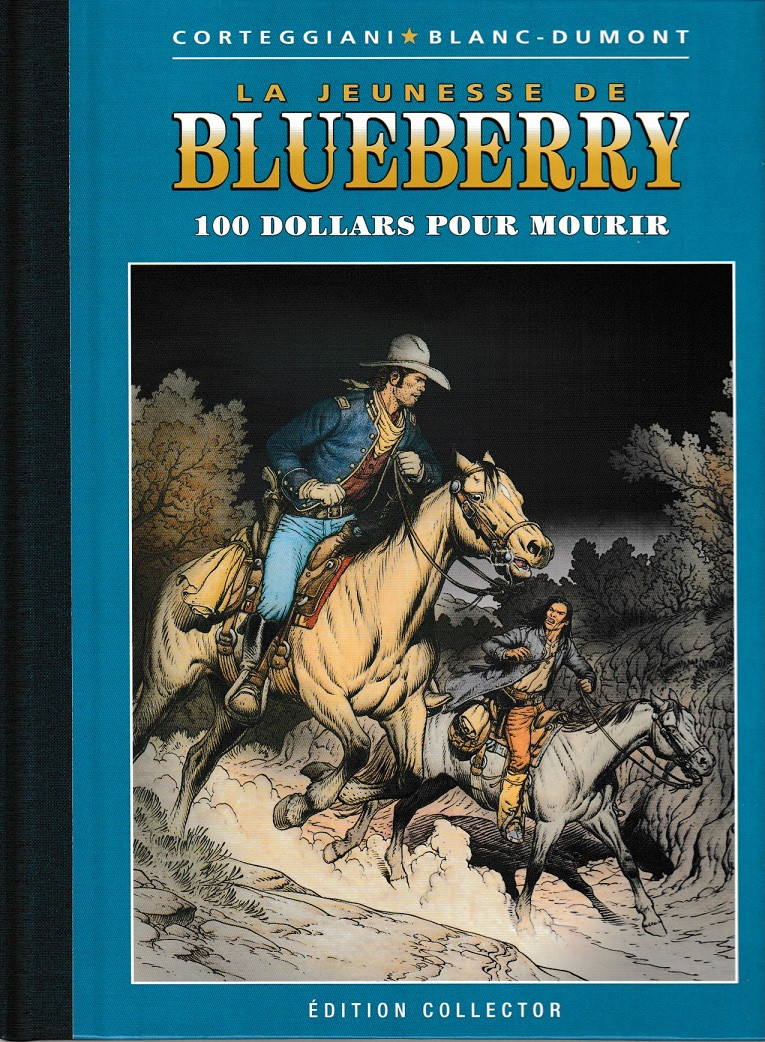 Couverture de l'album Blueberry Édition collector Tome 47 100 dollars pour mourir
