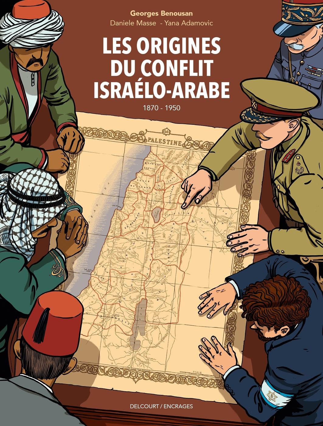Couverture de l'album Les Origines Du Conflit Israélo-Arabe 1870-1950