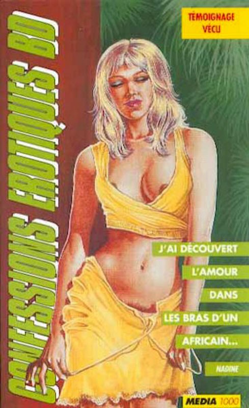 Couverture de l'album Confessions érotiques BD Nadine : J'ai découvert l'amour dans les bras d'un Africain...