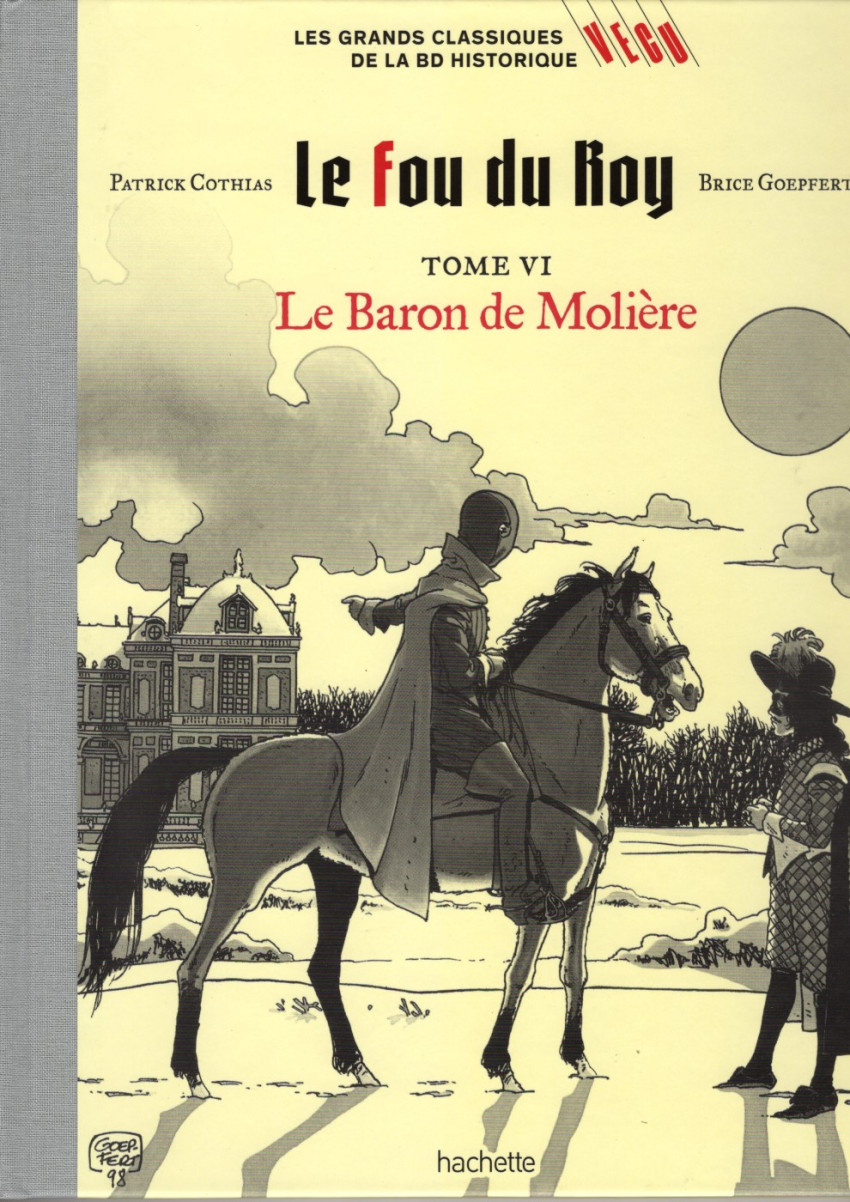 Couverture de l'album Les grands Classiques de la BD Historique Vécu - La Collection Tome 142 Le fou du Roy - Tome VI : Le Baron de Molière