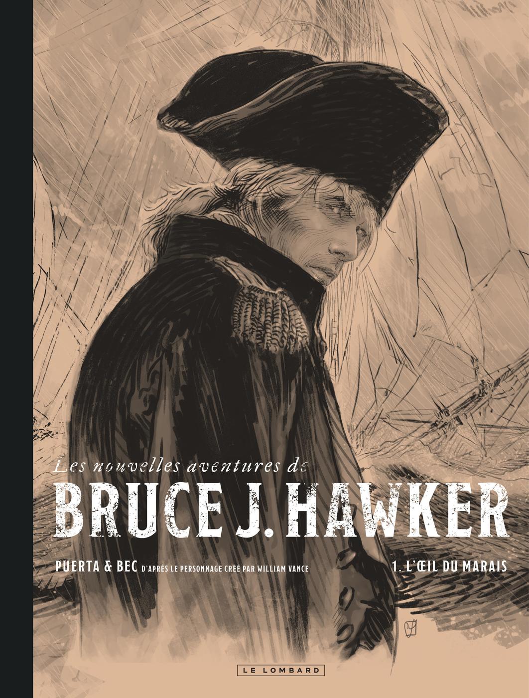 Couverture de l'album Les nouvelles aventures de Bruce J. Hawker 1 L'Oeil du Marais