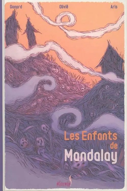Couverture de l'album Les Enfants de Mandalay Tome 1 Les enfants de Madalay