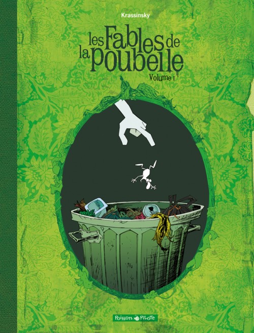 Couverture de l'album Fables de la poubelle Volume I