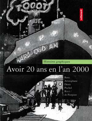 Couverture de l'album Histoires graphiques Avoir 20 ans en l'an 2000