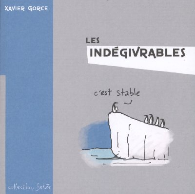 Couverture de l'album Les Indégivrables Tome 1