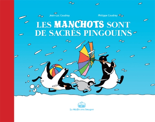 Couverture de l'album Les Manchots sont de sacrés pingouins
