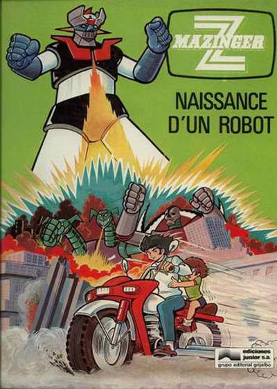 Couverture de l'album Mazinger Z Tome 1 Naissance d'un robot