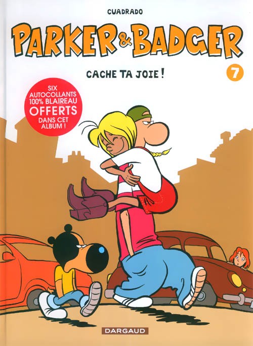 Couverture de l'album Parker & Badger Tome 7 Cache ta joie