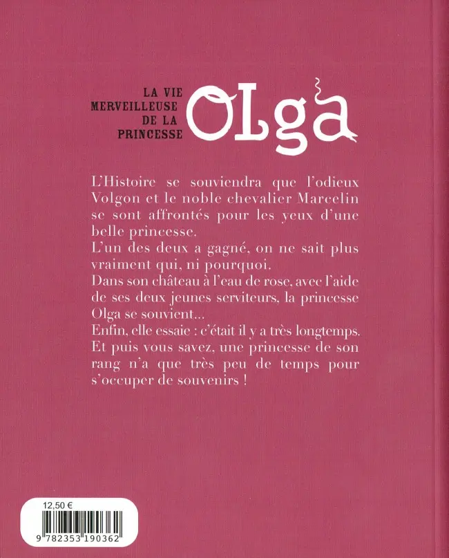 Verso de l'album Olga La Vie merveilleuse de la princesse Olga