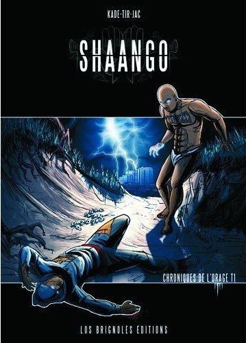 Couverture de l'album Shaango Shaango - Chroniques de l'orage - T1