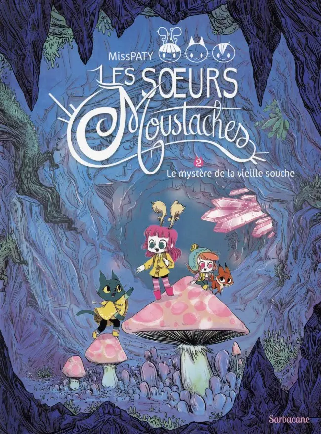 Couverture de l'album Les Soeurs Moustaches Tome 2 Le mystère de la vieille souche
