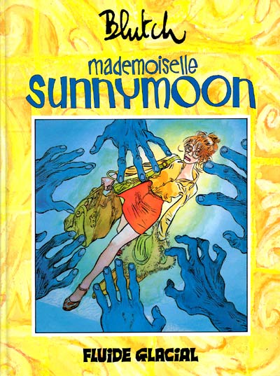 Couverture de l'album Sunnymoon Tome 1 Mademoiselle Sunnymoon