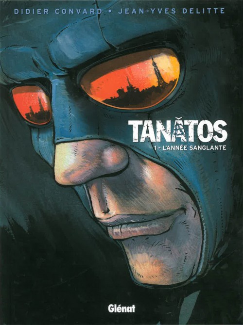 Couverture de l'album Tanâtos Tome 1 L'année sanglante