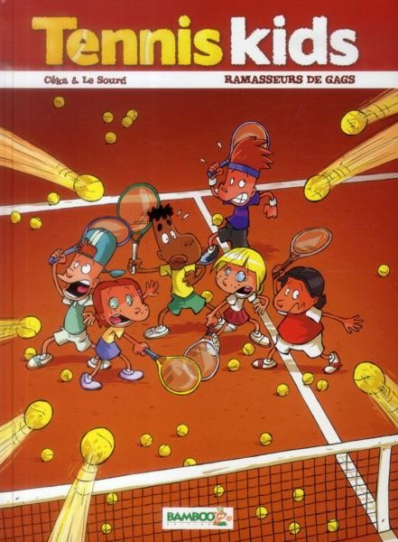 Couverture de l'album Tennis Kids Tome 1 Ramasseurs de gags