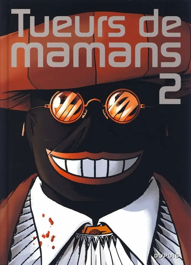 Couverture de l'album Tueurs de mamans Tome 2