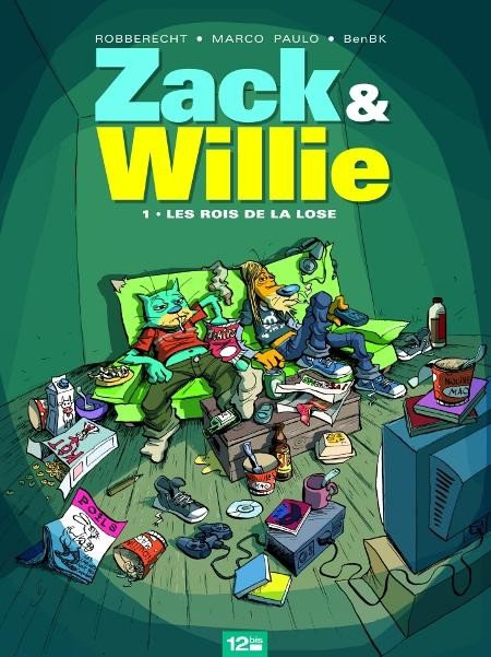 Couverture de l'album Zack & Willie Tome 1 Les Rois de la Lose