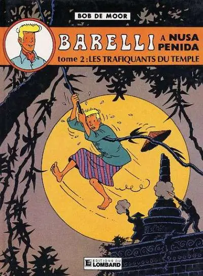 Couverture de l'album Barelli Tome 6 Barelli à Nusa Penida - tome 2 : les Trafiquants du temple