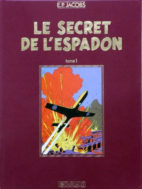 Couverture de l'album Blake et Mortimer Tome 1 Le Secret de l'Espadon