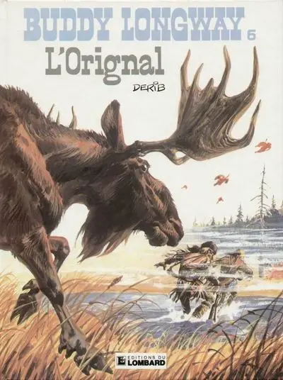 Couverture de l'album Buddy Longway Tome 6 L'orignal