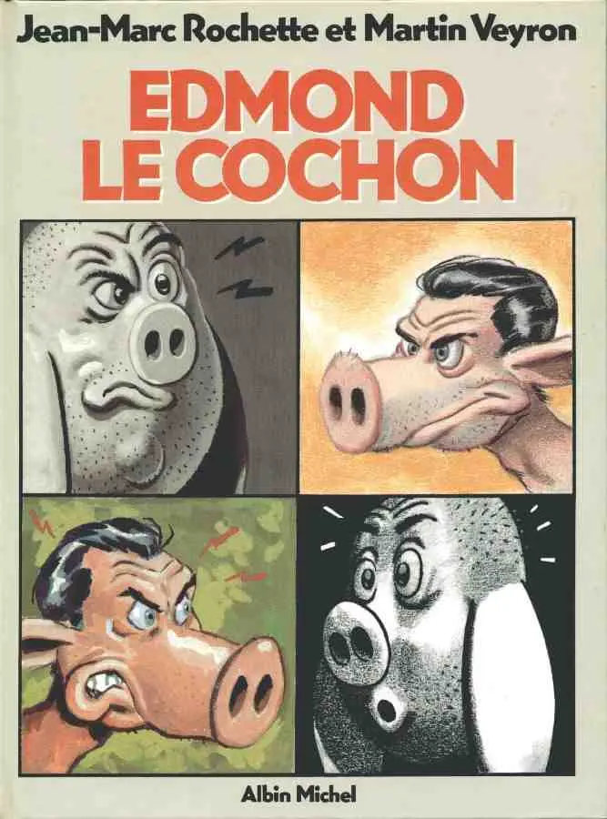 Couverture de l'album Edmond le cochon Tome 1