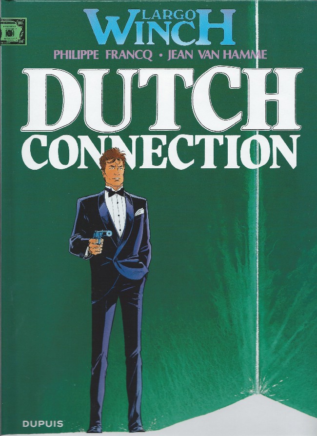 Couverture de l'album Largo Winch Tome 6 Dutch Connection