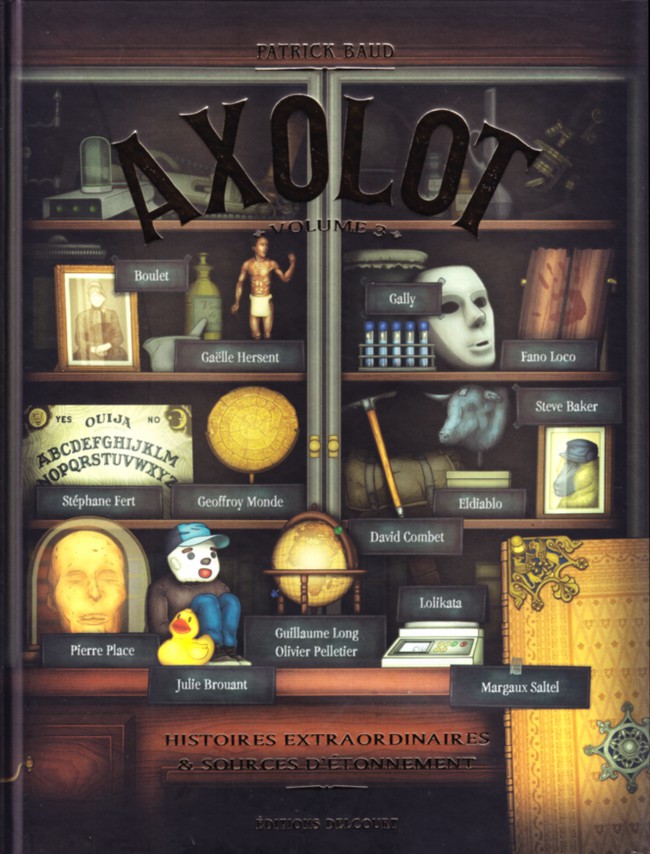 Couverture de l'album Axolot - Histoires extraordinaires & sources d'étonnement Volume 3