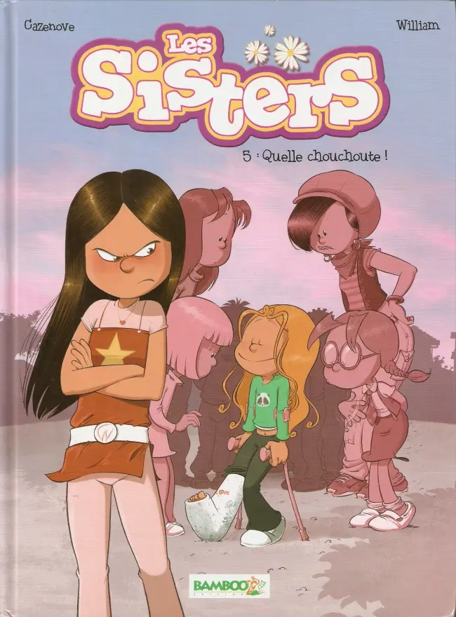 Couverture de l'album Les Sisters Tome 5 Quelle chouchoute !
